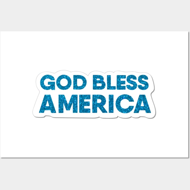 God Bless America Glitter Sticker Wall Art by anacarminda